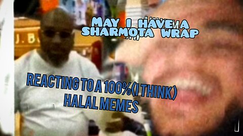 Reacting to halal memes!