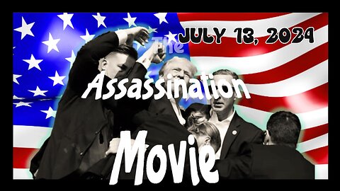 The Assassination Movie