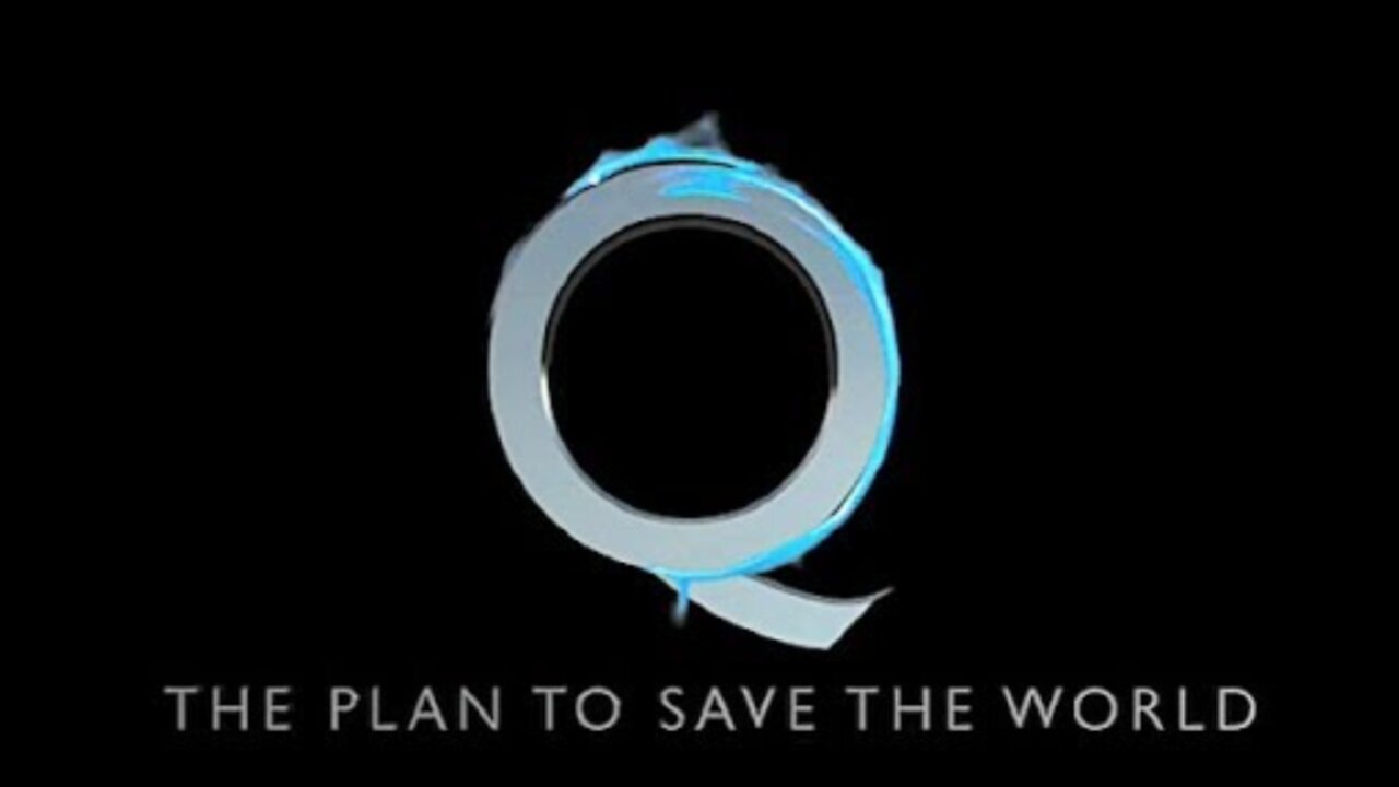 Q - The Plan to Save the World (REMASTERED) - Joe M (StormIsUponUs) 1314