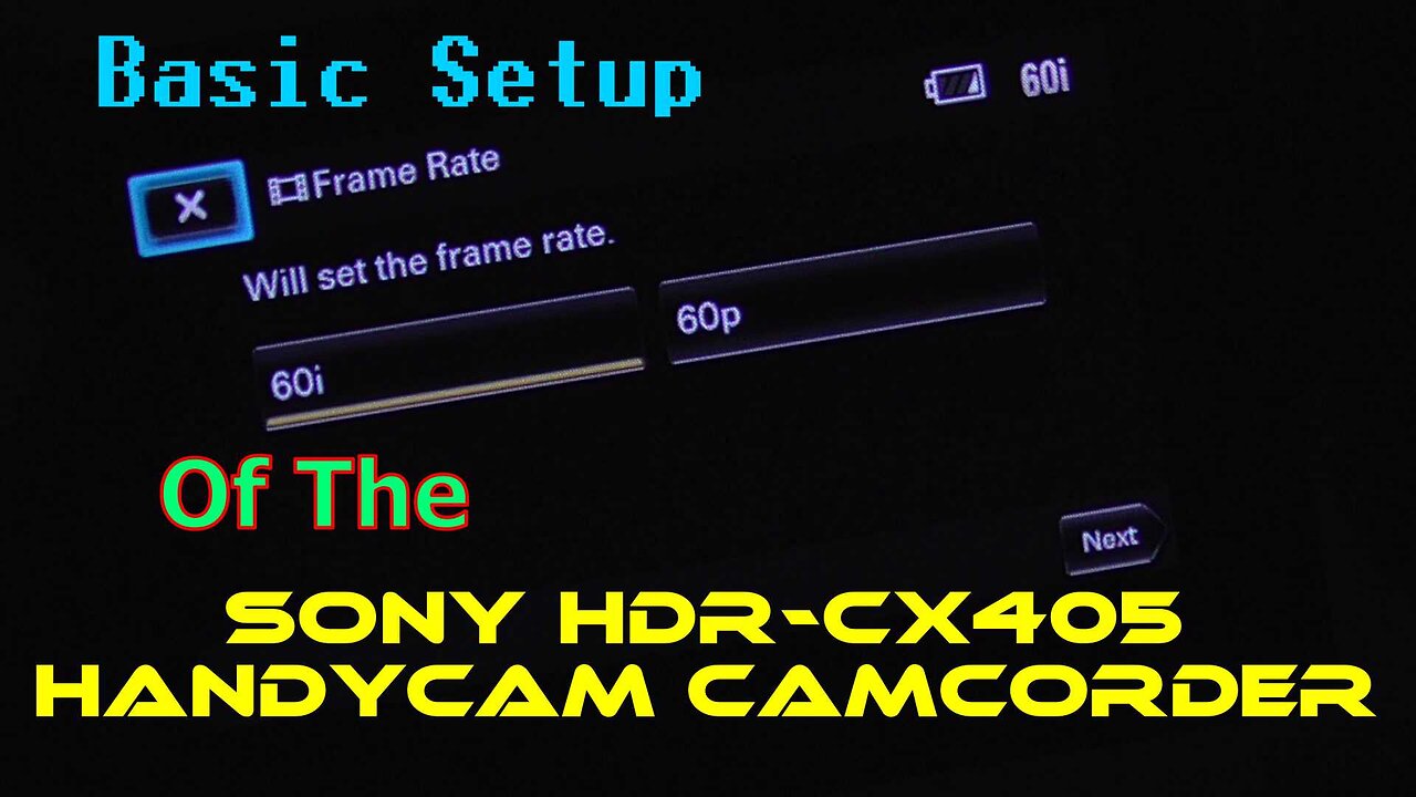 Basic Setup Of The Sony HDR-CX405 Handycam Camcorder