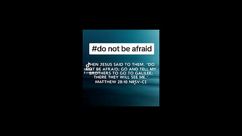 do not be afraid #bibleverseoftheday📖😇