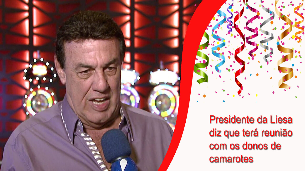Presidente da Liesa diz que terá reunião com os donos de camarotes