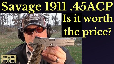 Savage 1911 .45ACP - Is it worth it?