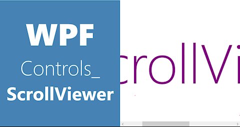 WPF Controls | 9-ScrollViewer | HD