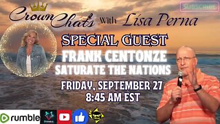 Crown Chats-Fear Not with Frank Centonze