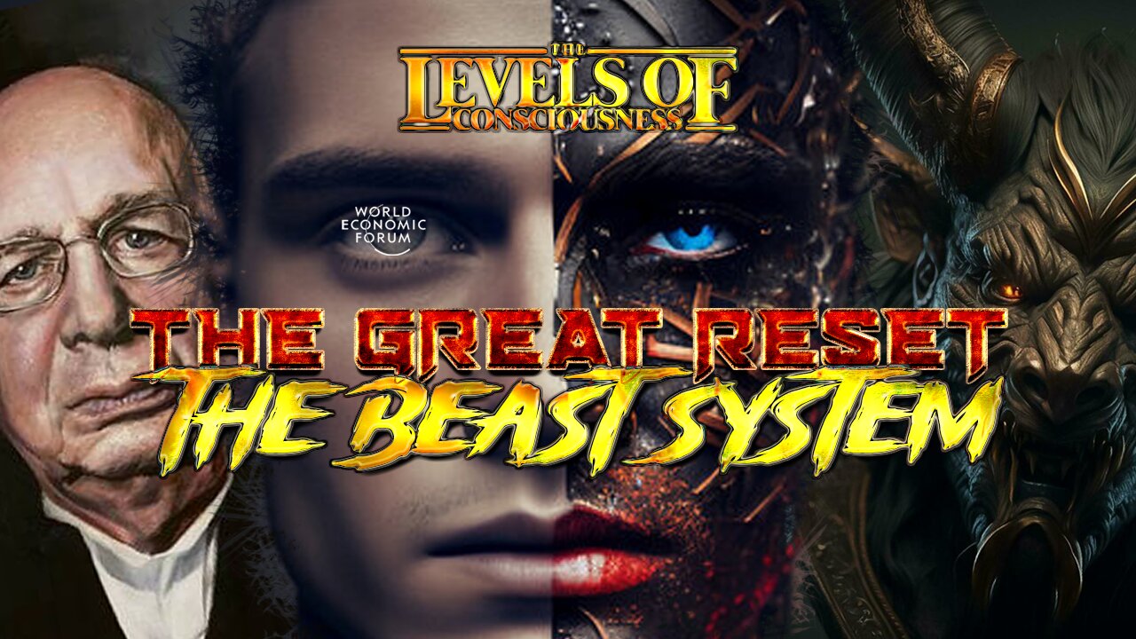 The Great Reset & The Beast System