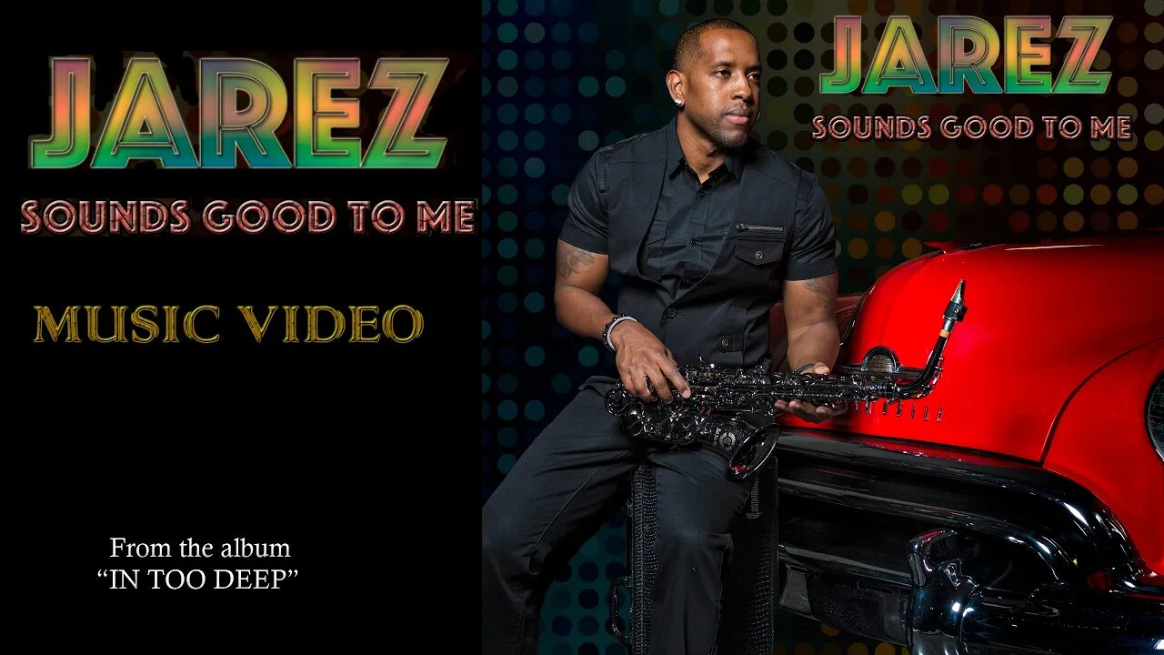 Jarez "Sounds Good To Me" | Smooth Jazz | Relaxing Saxophone Music | Positive Mood