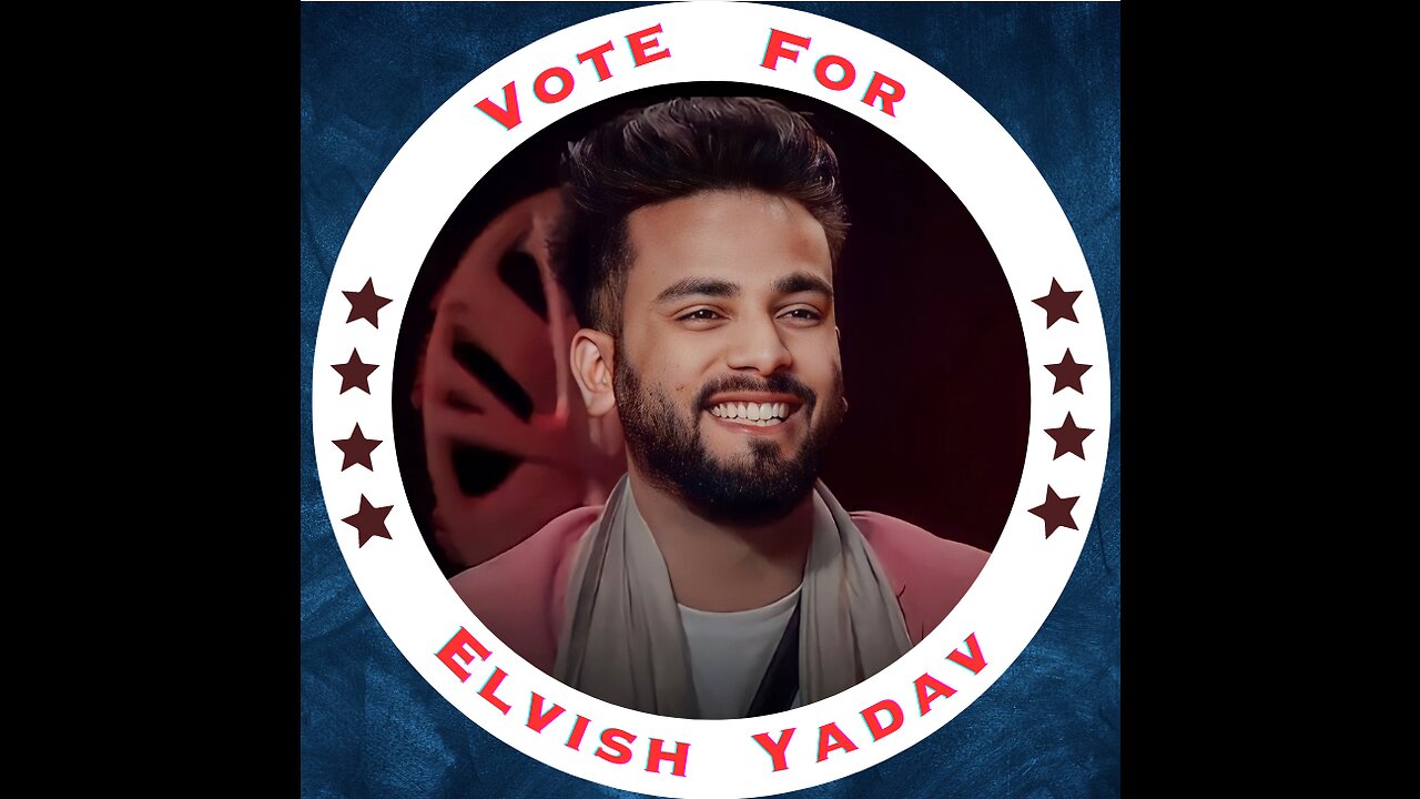 Vote for Elvish yadav 🙏❤️