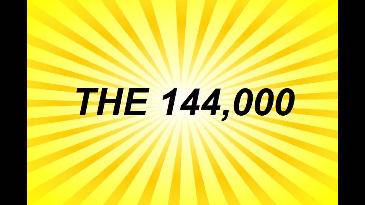 THE 144,000