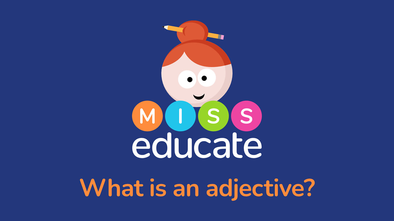 What Is An Adjective? Key Stage 1 SPAG