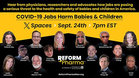 Reform Pharma: COVID-19 Jabs Harm Babies + Children