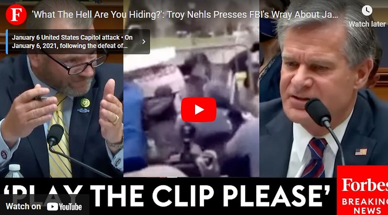 'What The Hell Are You Hiding_'- Troy Nehls Presses FBI's Wray About January 6 Investigation
