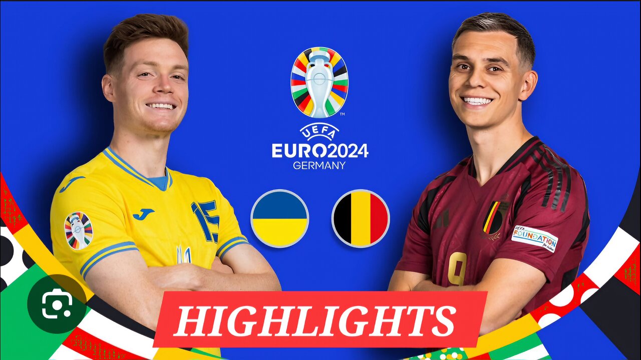 Highlights- Ukraine 🇺🇦 Vs Belgium 🇧🇪 Football Match