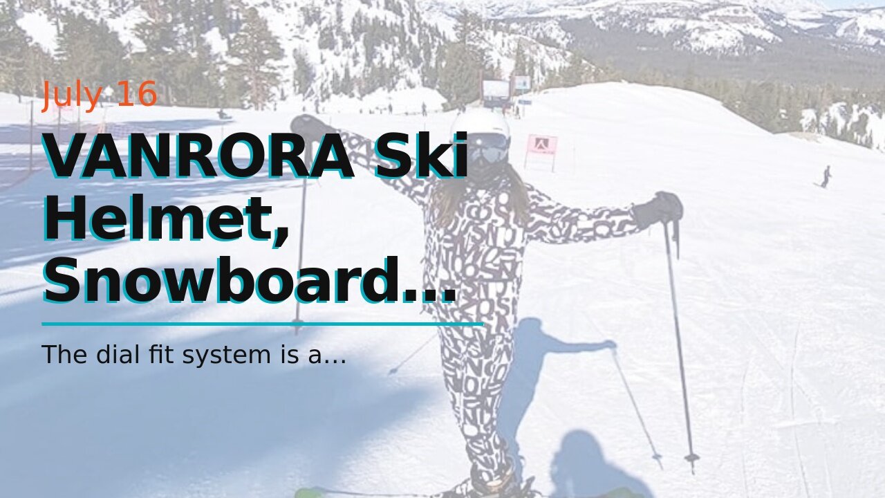 VANRORA Ski Helmet, Snowboard Helmet, Climate Control Venting, Dial Fit, Goggles Compatible, Re...