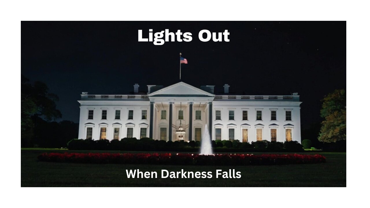 Lights Out: As Night Falls