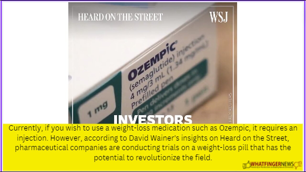 Currently, if you wish to use a weight-loss medication such as Ozempic, it requires an injection.