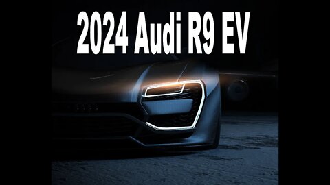 2024 Audi R9 EV