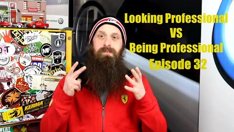 Looking Professional VS Being Professional~Episode 32