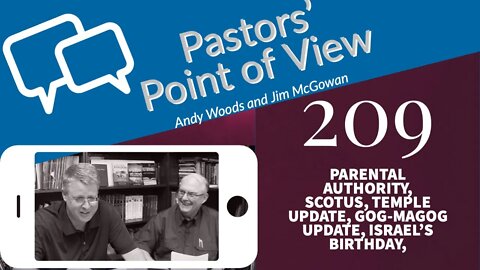 Pastors' Point of VIEW (PPOV) 209. PROPHECY UPDATE.