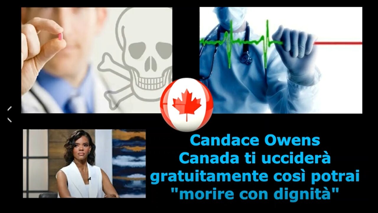 il Canada ti ucciderà gratuitamente così potrai "morire con dignità"