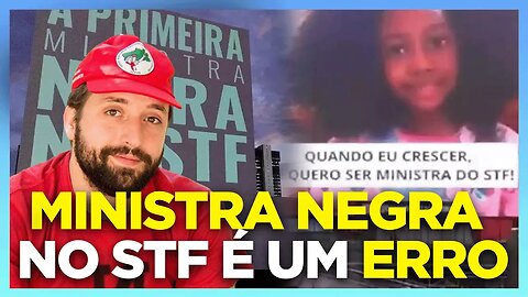 MINISTRA NEGRA NO STF?