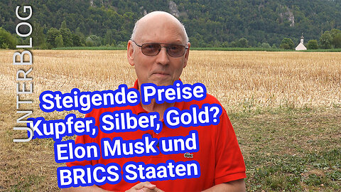 Kupfer, Silber, Gold - Mein Zock, Elon Musk und die BRICS-Währung