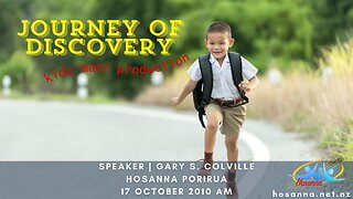 Kidz Matr Production: Journey of Discovery (Gary Colville) | Hosanna Porirua