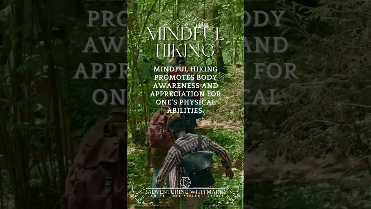 Mindful Hiking Practices and Benefits.