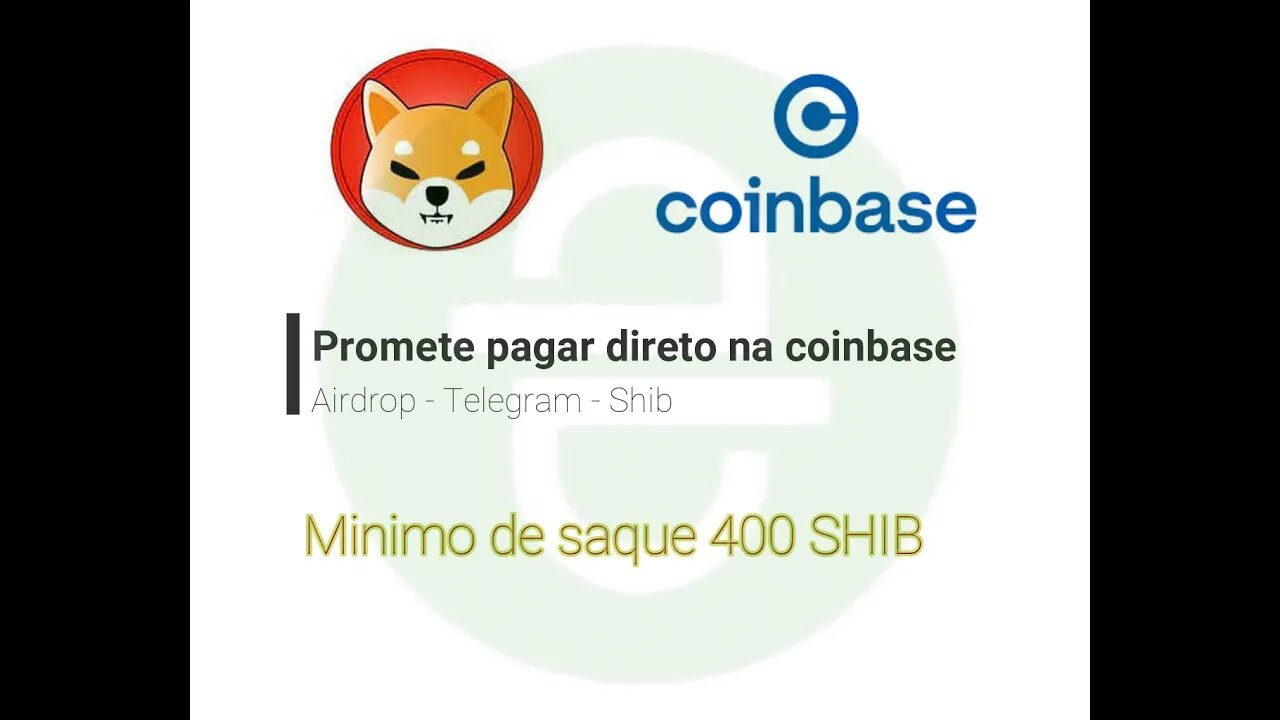 Finalizado - Airdrop - Telegram - SHIB || Coinbase V9 Bot - Saca com 400 SHIB