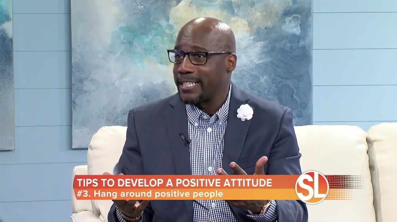 Dr. Will Moreland shares "Four Tips To Develop A Positive Attitude"