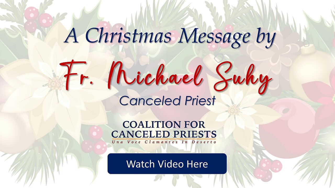 A Christmas Message By Fr. Michael Suhy