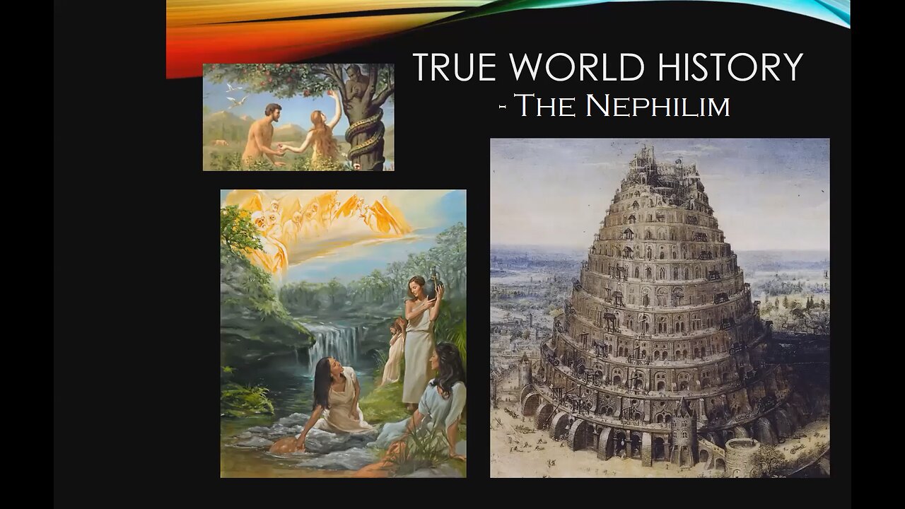 Love the Truth - True World History - The Nephilim