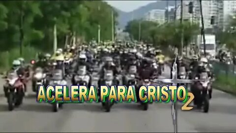 ACELERA PARA CRISTO 2 -15 DE ABRIL A MAIOR MOTOCIATA DO MUNDO EM SÃO PAULO.