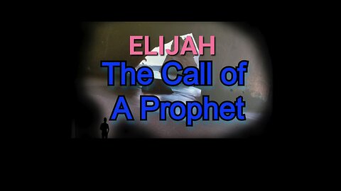 Elijah - The Call of a prophet S1 E5