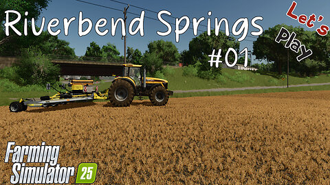 Let's Play | Riverbend Springs | #01 | Farming Simulator 25