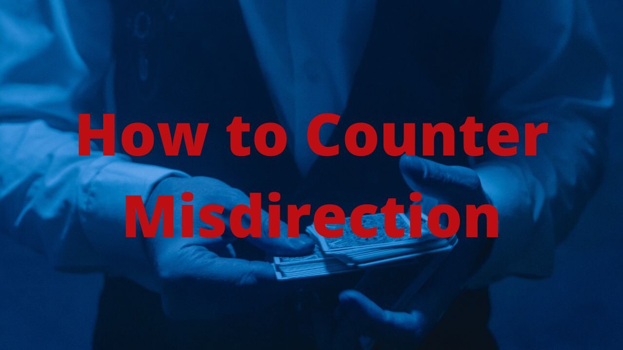 How to Counter Misdirection; Advice that Sticks EP:5