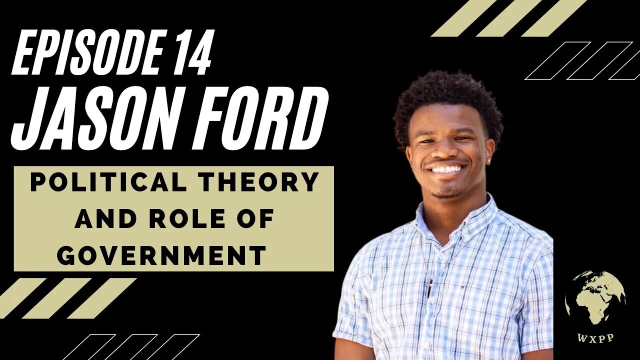 Jason Ford (Political Theory and Role of Government) #14