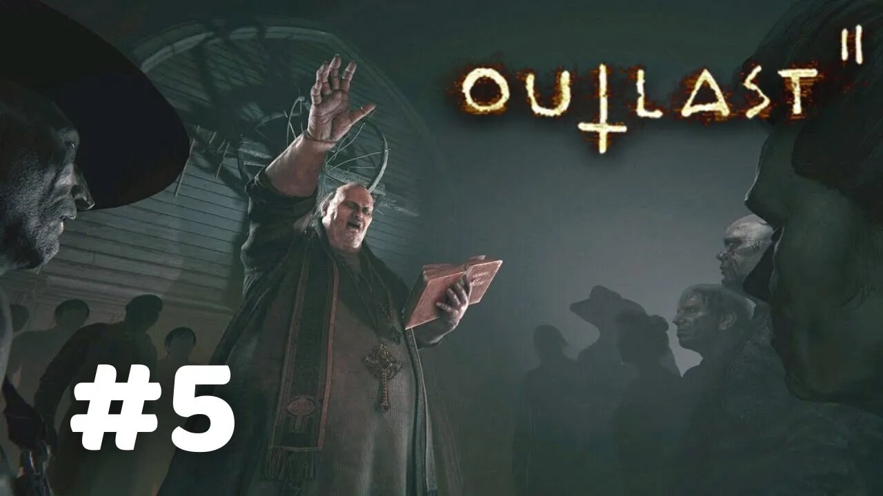 OUTLAST 2 #5 KNOTH PSICOPATA !!! (GAMEPLAY PT-BR)