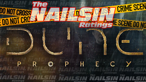 The Nailsin Ratings: DUNE The Unseen Hand