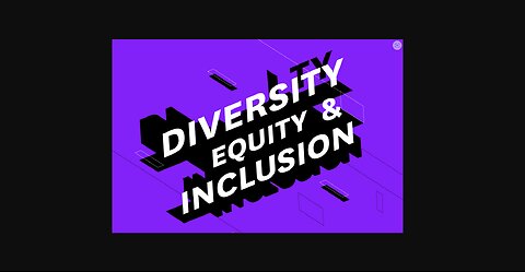 Diversity, Equity and Inclusion GONE WRONG