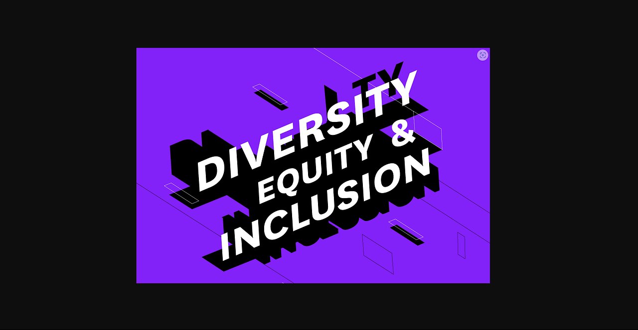Diversity, Equity and Inclusion GONE WRONG