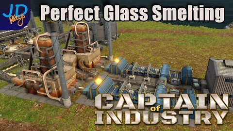 Perfectly Efficient Glass Smelter Inc Recycling 🚜 Captain of Industry 👷 Walkthrough, Guide, Tips