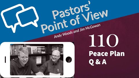 PPOV 110. Peace Plan Q&A