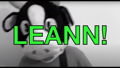 Happy Birthday LEANN! - COW Happy Birthday Song