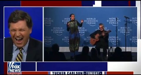 LOL. Tucker Checks In With World Economic Forum