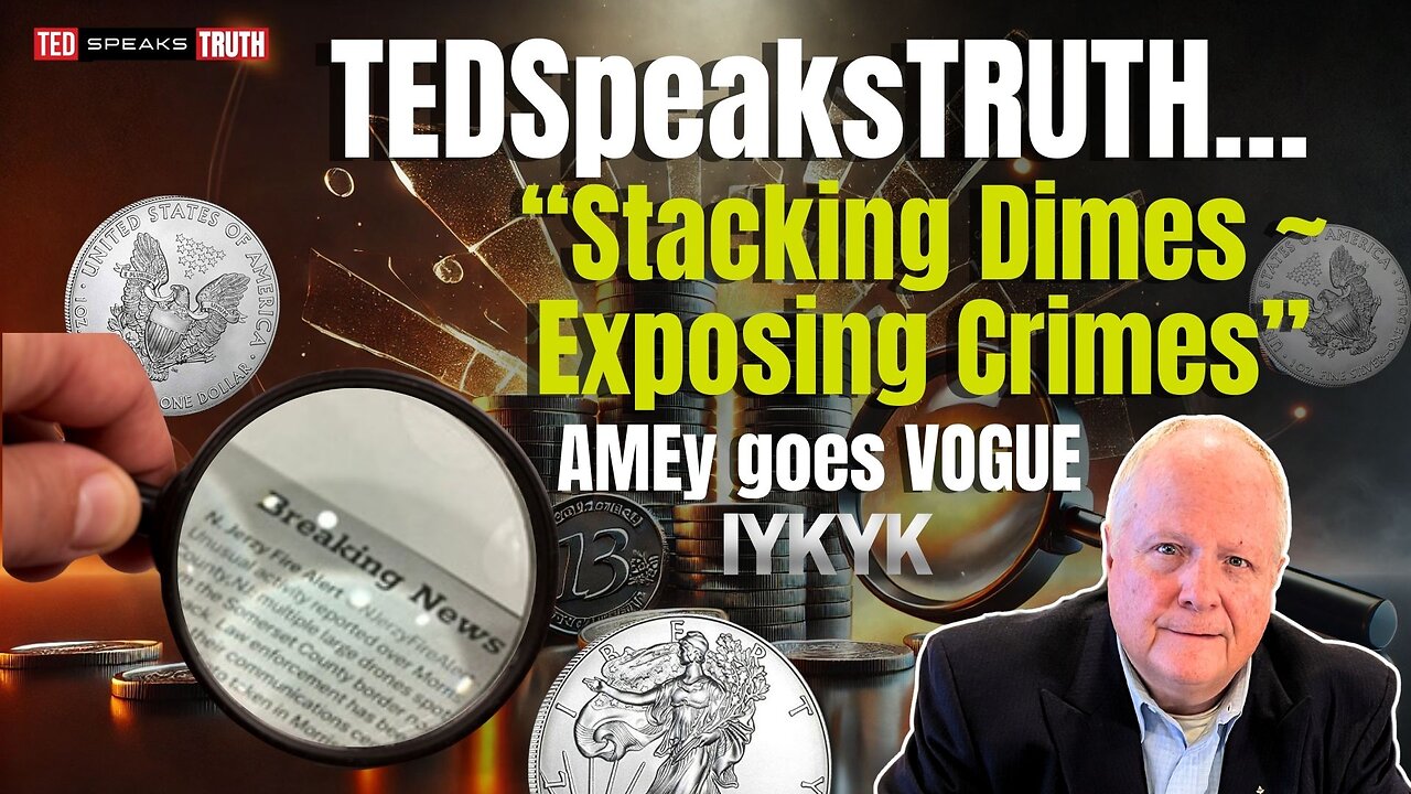 TEDSpeaksTRUTH… “Stacking Dimes ~ Exposing Crimes” AMEy goes VOGUE I Y K Y K