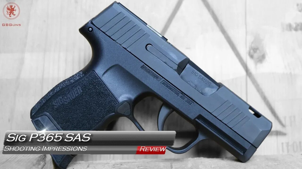 Sig P365 SAS Shooting Impressions