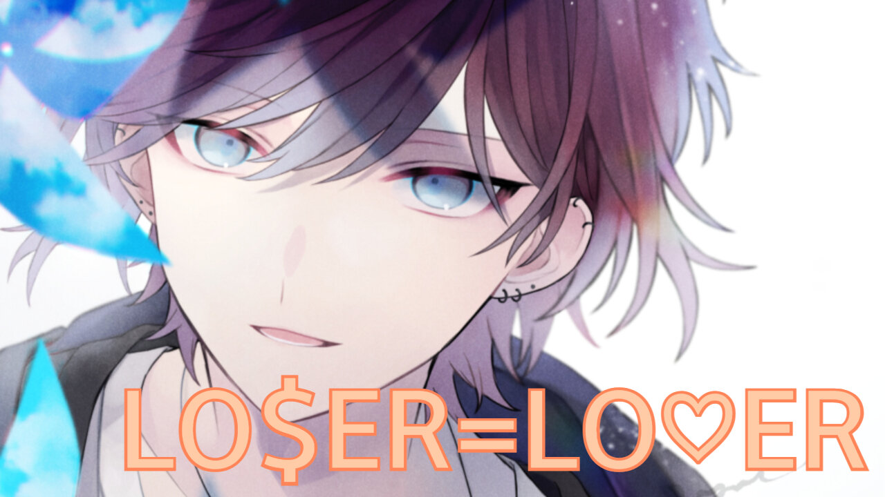 [Nightcore]LO$ER=LO♡ER(TXT)