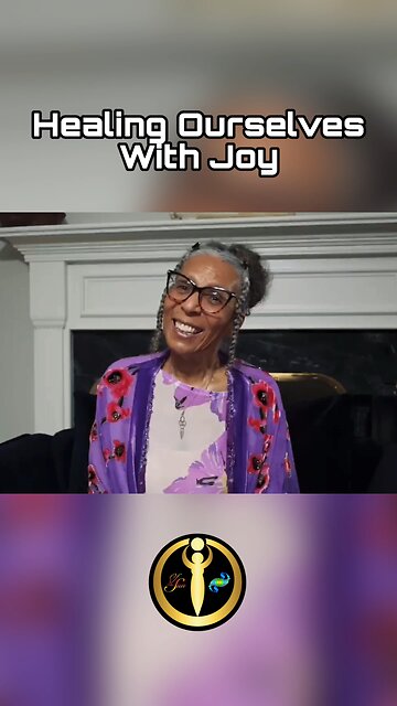 Healing Ourselves With Joy