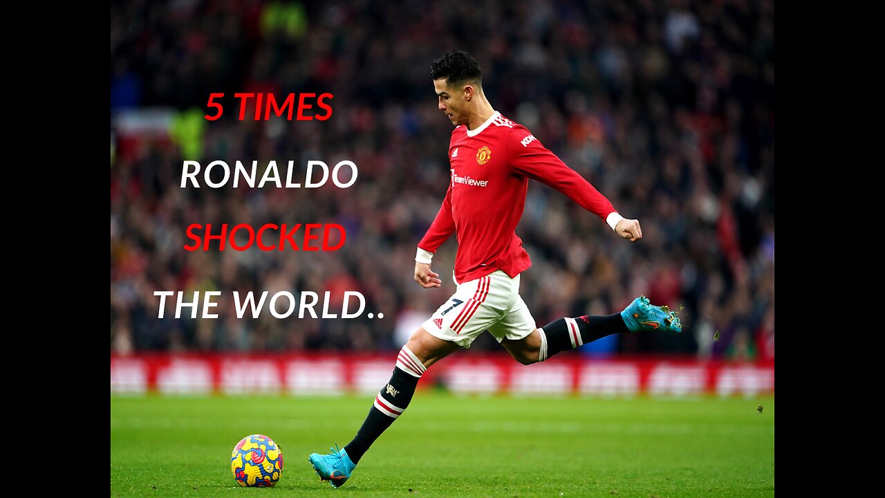 5 Times Ronaldo Shocked The WORLD